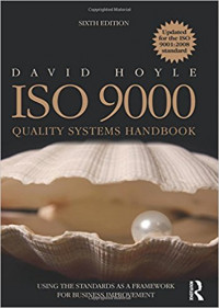 ISO 9000 Quality Systems Handbook Using the Standards as a Framework for Business Improvement