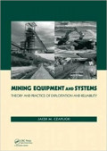 Mining Equipment and Systems; Theory and Practice of Exploration and Reliability