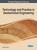 Premier Reference Source: Technology and Practice in Geotechnical Engineering