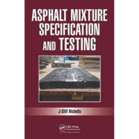 Asphalt Mixture Specification And Testing