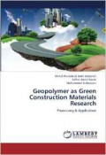 GEOPOLYMER AS GREEN CONSTRUCTION MATERIALS RESEARCH: Processing and Application