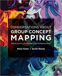 Concersations About Group Concept Mapping: Applications, Example, and Enhancements