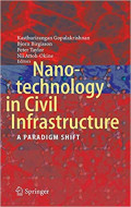 Nano-Technology in Civil Infrastructutre: A Paradigm Shift