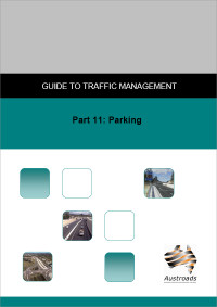 AUSTROADS Guide To Traffic Management -  Part 11:  Parking