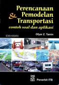 Perencanaan dan Pemodelan Transportasi: Contoh Soal dan Aplikasi