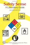 SAFETY SENSE: A Laboratory Guide