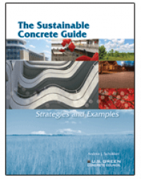 The Sustainable Concrete Guide: Strategies and Examples