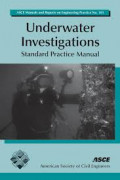 UNDERWATER INVESTIGATIONS: Standard Practice Manual