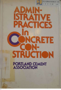 Administratif Practices in Concrete Construction