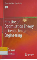 PRACTICE OF OPTIMISATION THEORY IN GEOTECHNICAL ENGINEERING