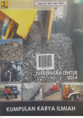 Kumpulan Karya Ilmiah: Perkerasan Lentur 2014