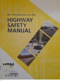 An Introduction to the Highway Safety Manual. Volume 1