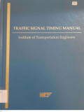 Traffic Signal Timing Manual