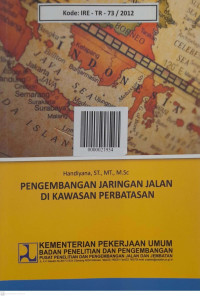 Pengembangan Jaringan Jalan di Kawasan Perbataasan