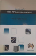 AUSTROAD Guide to Traffic Management Part 2: Traffic Theory