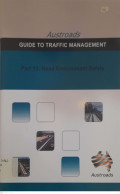 AUSTROAD Guide to Traffic Management Part 13: Road Environment Safety