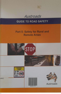 AUSTROAD Guide to Road Safety Part 5: Safety for Rural and Remote Areas