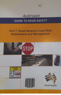 AUSTROADS Guide To Road Safety -  Part 7:  Road Network Crash Risk Assessment and Management