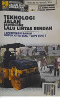 Teknologi Jalan Bervolume Lalu Lintas Rendah: Spesifikasi Bahan untuk OTTA Seal/Cape Seal