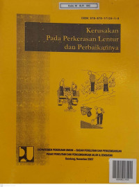 Kerusakan Pada Perkerasan Lentur dan Perbaikannya