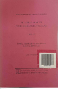 Petunjuk Praktis Pemeliharaan Rutin Jalan UPR.02:  UPR 02.2 Pemeliharaan Rutin Bahu dan Trotoar