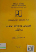 Manual Supervisi Lapangan untuk Lasbutag, Buku II Pelaksanaan