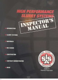 High performance Slurry Systems: Inspector's Manual for Slurry Systems