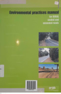 Environmental Practices Manual for Rural Sealed and Unsealed Roads