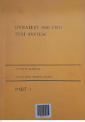 Dynatest 8000 FWD Test System. Part 1: Owner's Manual Operating Instructions