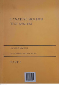 Dynatest 8000 FWD Test System. Part 1: Owner's Manual Operating Instructions