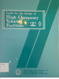 Guide for the Design of High Occupancy Vehicle Facilities