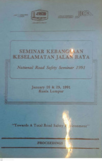 JKR Road Safety Improvement Programmme: An Effort Towards Total Road Safety Environment