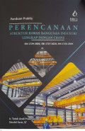 PANDUAN PRAKTIS: Perencanaan Struktur Bawah Bangunan Industri Lengkap Dengan Crane (SNI 1729-2020, SNI 1727-2020, dan SNI 1726-2019)