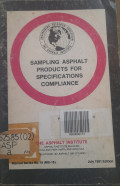 MS-18 Sampling Asphalt Products for Specifications Compliance