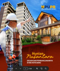 Hunian Nusantara Desain dan Pembangunannya di Ibu Kota Baru