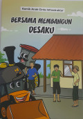Komik Anak Cinta Infrastruktur: Bersama Membangun Desaku