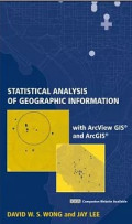 Statistical Analysis of Geographic Information With ArcView GIS and ArcGIS