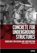 CONCRETE FOR UNDERGROUND STRUCTURES: Guidelines For Design and Construction