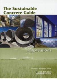 The Sustainable Concrete Guide: Applications
