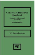 CONCRETE ADMIXTURES HANDBOOK: Properties, Science, and Technology