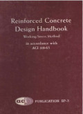 REINFORCED CONCRETE DESIGN HANDBOOK: Working Stress Method In Accordance With ACI 318-63