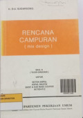 Rencana Campuran (Mix Design) : Bagian A  Teori Gradasi Untuk Beton Aspal, Aspal Mastik, Base & Sub Base Course, Beton P.C