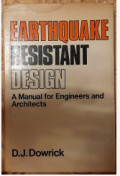 EARTHQUAKE RESISTANT DESIGN:  A Manual for Engineers and Architects