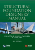 Structural Foundation Designers' Manual