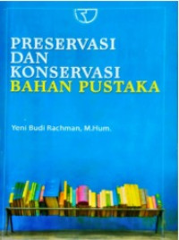 Image of Preservasi dan Konservasi Bahan Pustaka