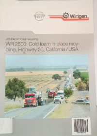 Image of WR 2500: Cold Foam in Place Recycling, Highway 20, California / USA