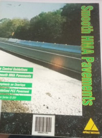 Image of SMOOTH HMA PAVEMENT: Grade Control Guidelines for Smooth HMA Pavements With Emphasis on Overlays Over Rubberized PCC Pavements