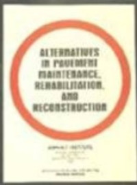Image of Alternatives in Pavement Maintenance, Rehabilitation, and Reconstruction