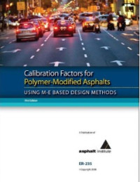 Image of Calibration Factors for Polymer-Modified Asphalts Using M-E Based Design Methods.