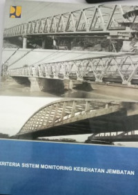 Image of Kriteria Sistem Monitoring Kesehatan Jembatan